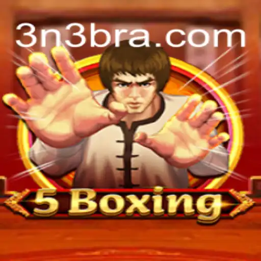 Descubra o Fascinante Mundo de 5Boxing: Um Jogo Inovador Apresentado por 3N3.COM